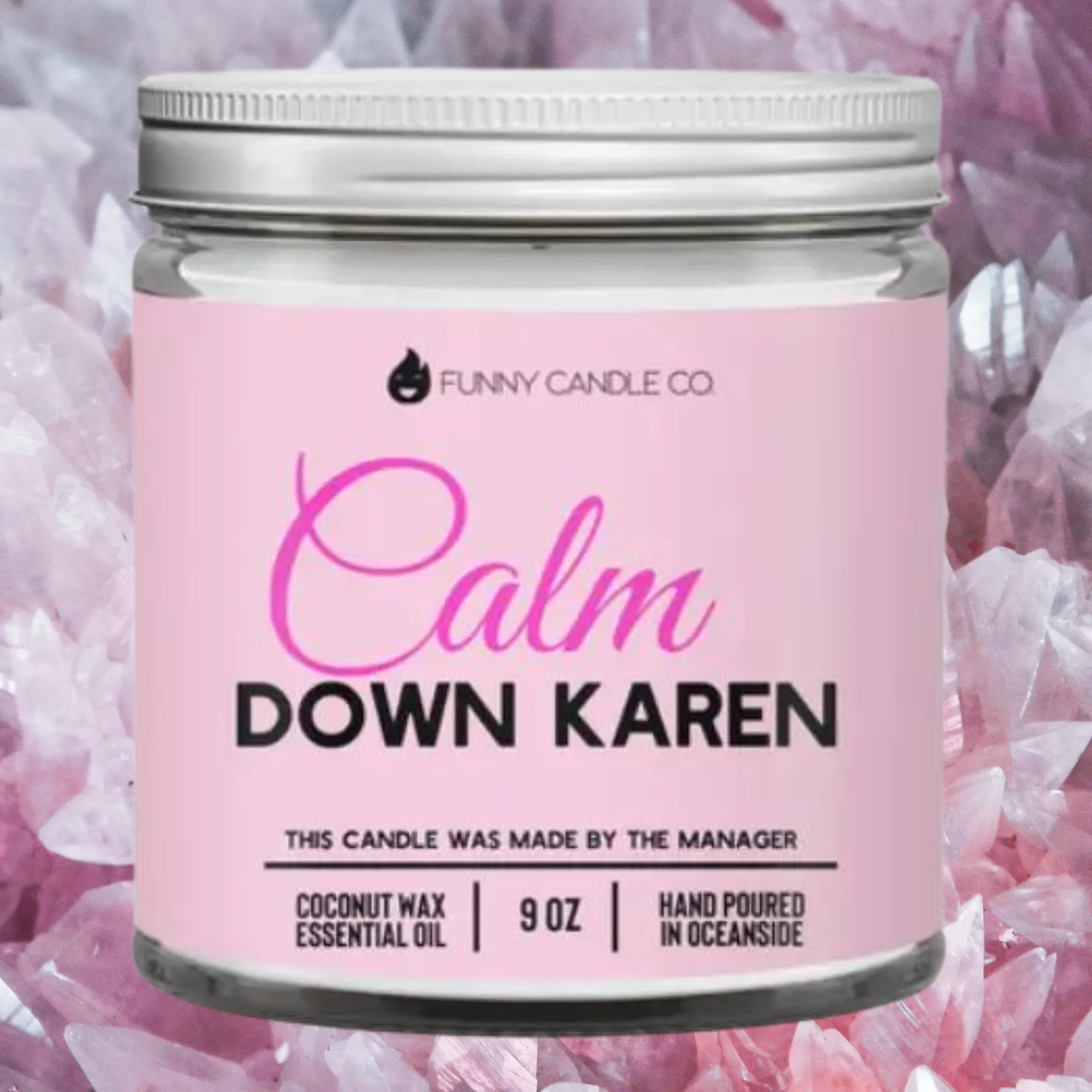 Calm Down Karen Candle